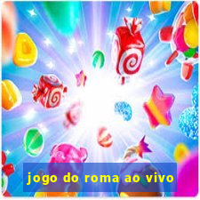 jogo do roma ao vivo